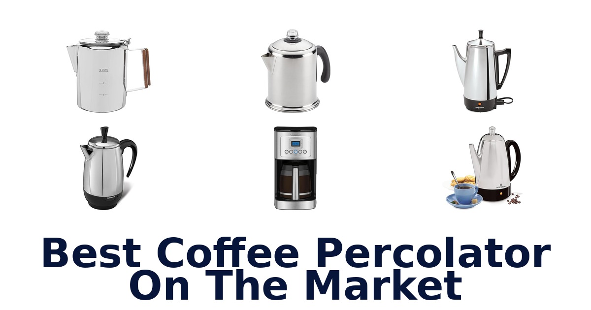 best coffee percolator on the market