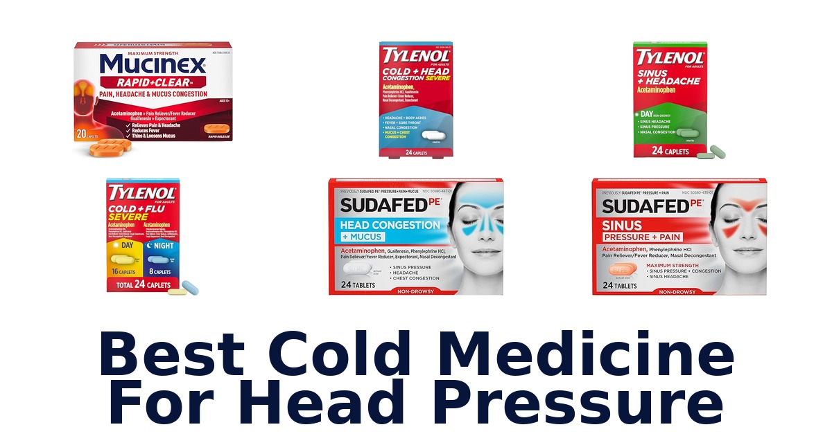 best cold medicine for head pressure