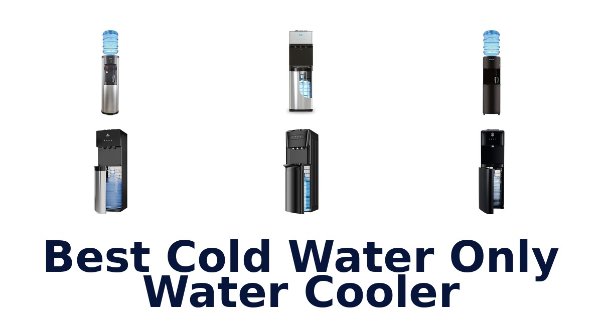 best cold water only water cooler