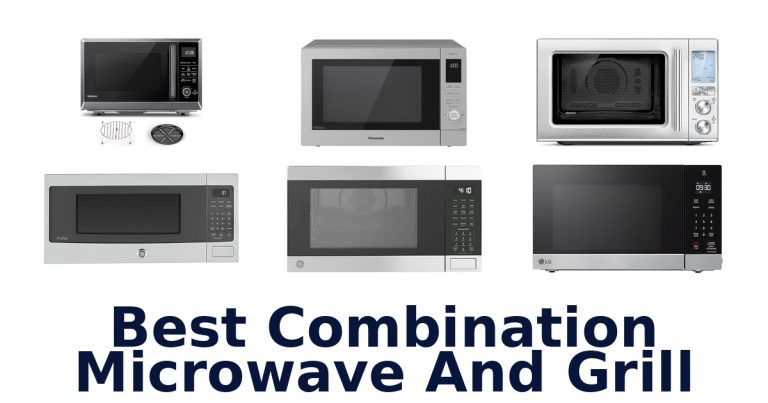 best combination microwave and grill