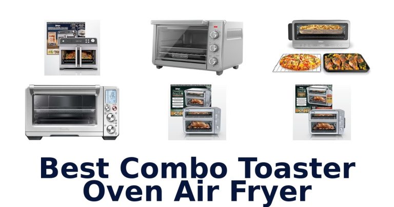 best combo toaster oven air fryer