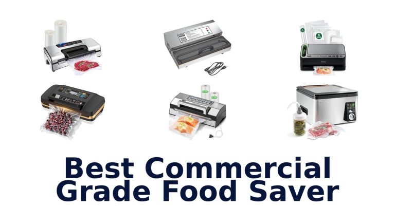 best commercial grade food saver