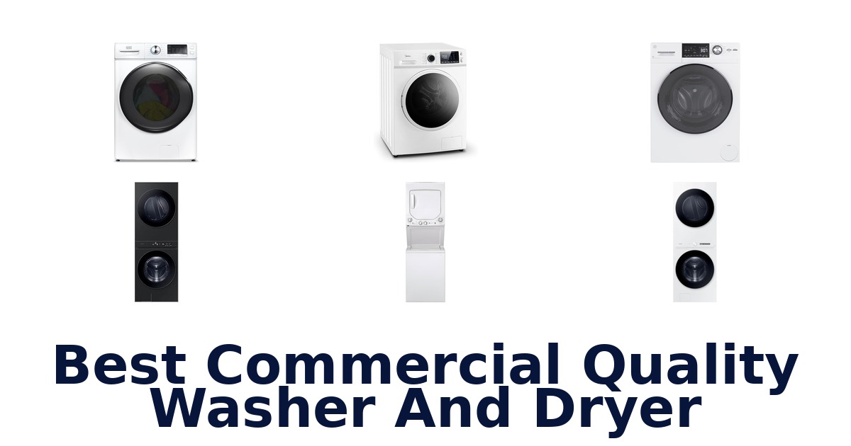 best commercial quality washer and dryer