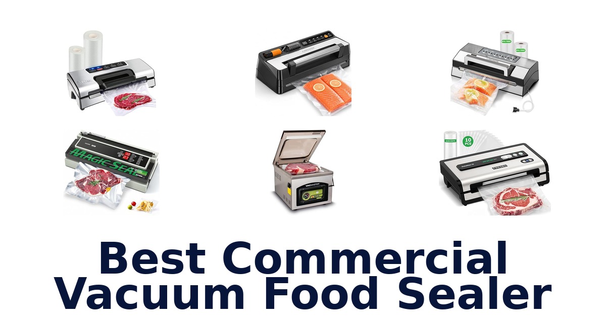 best commercial vacuum food sealer