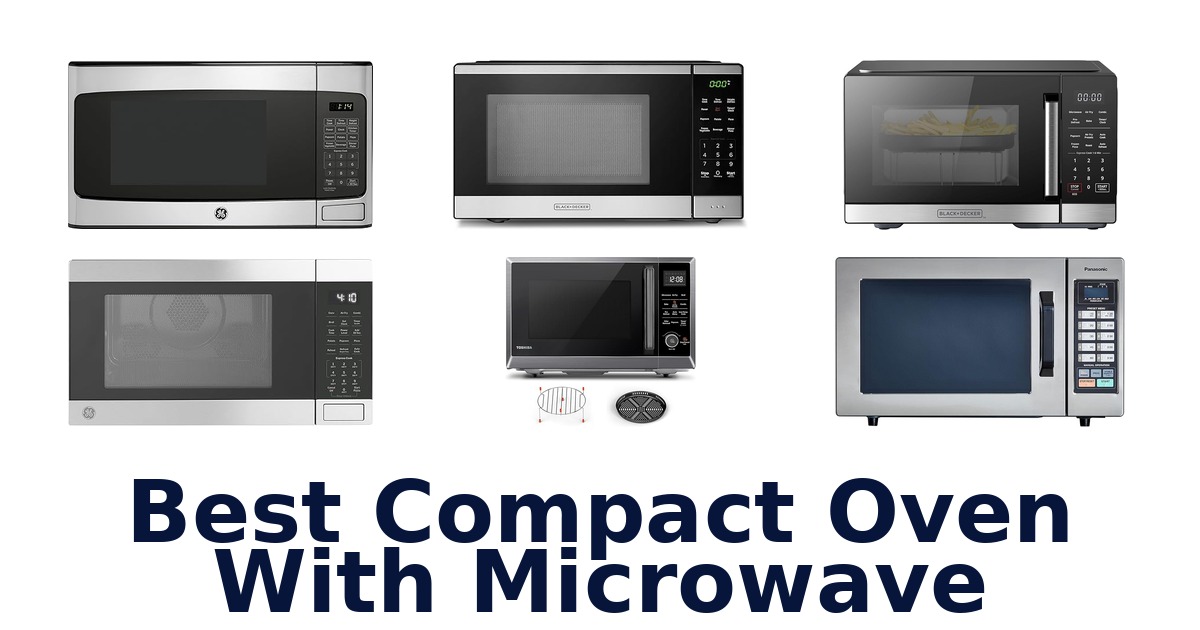 best compact oven with microwave