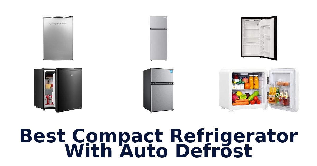 best compact refrigerator with auto defrost