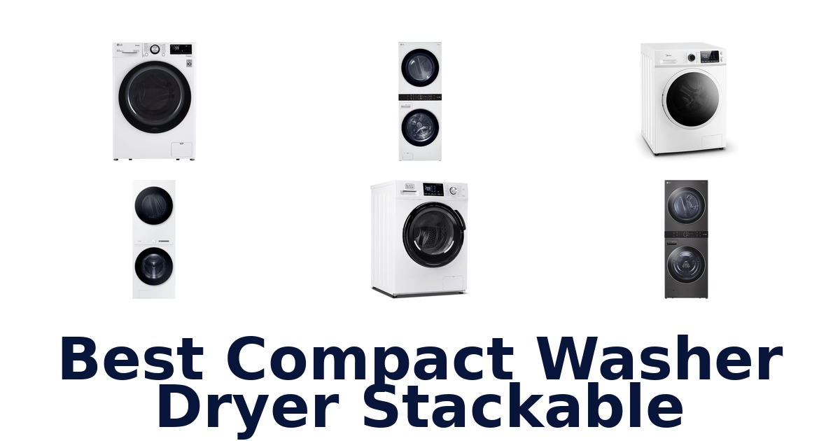 best compact washer dryer stackable