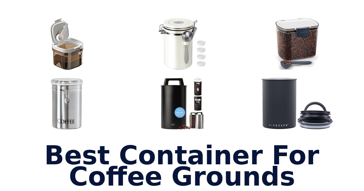 best container for coffee grounds