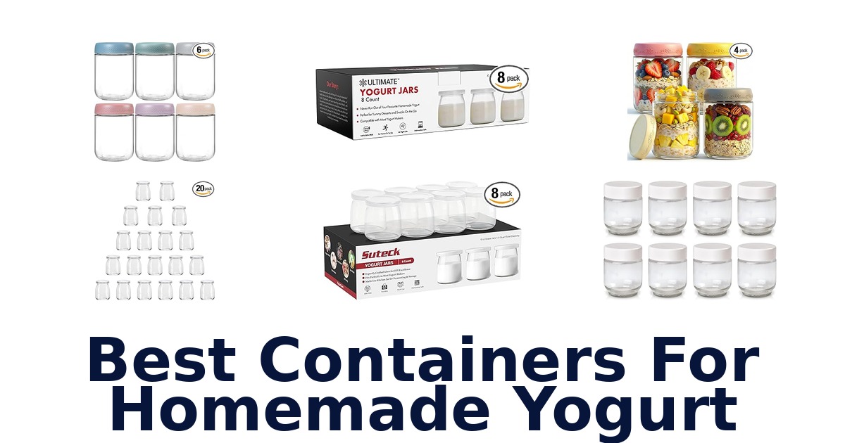 best containers for homemade yogurt