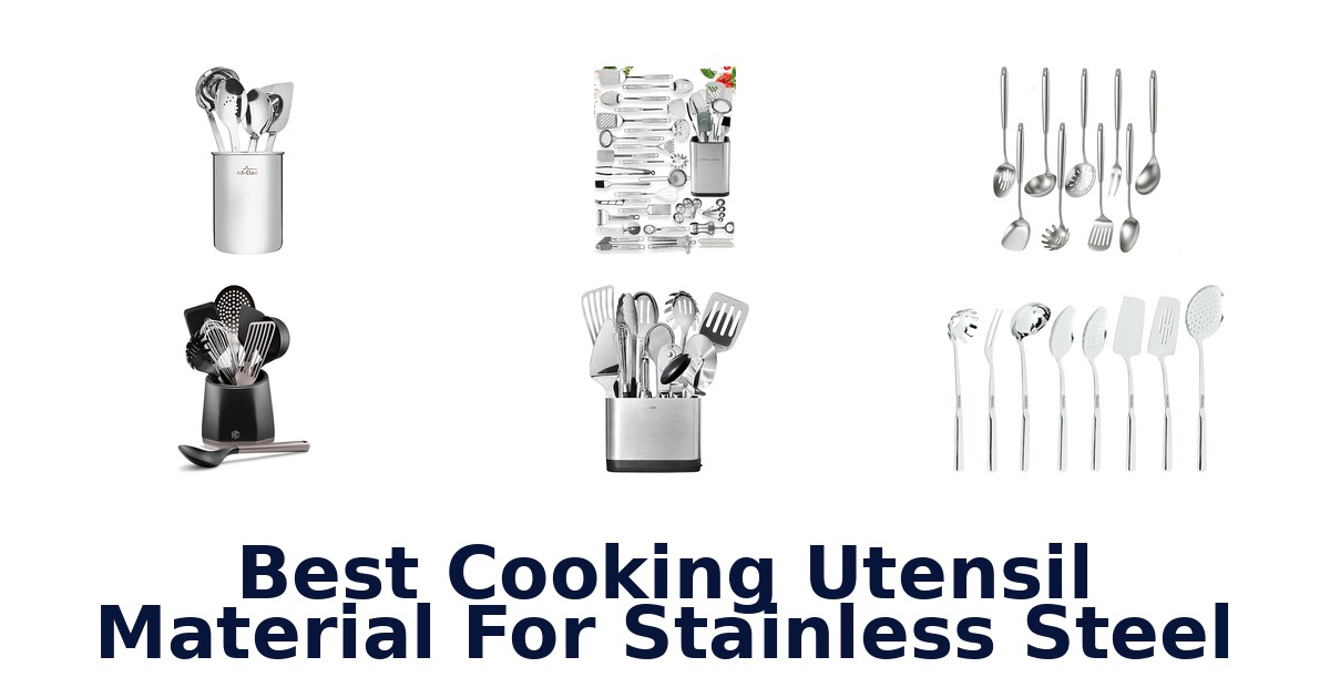 best cooking utensil material for stainless steel