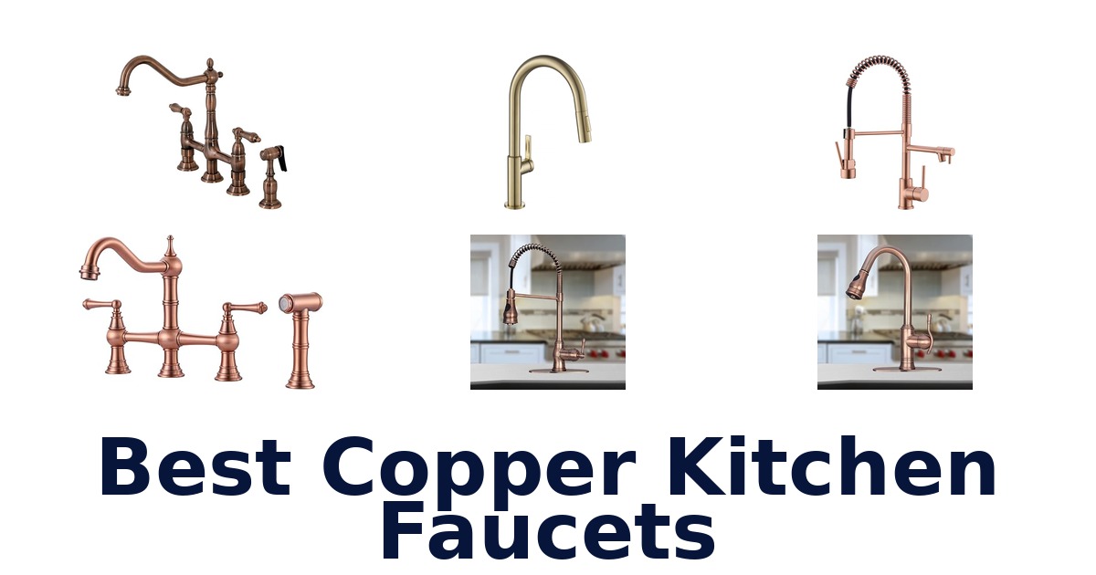 best copper kitchen faucets