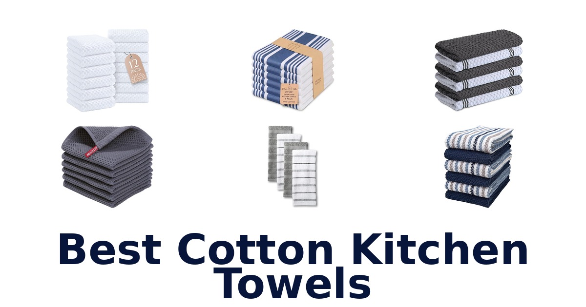 best cotton kitchen towels