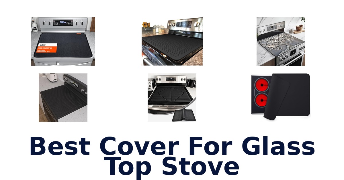 best cover for glass top stove