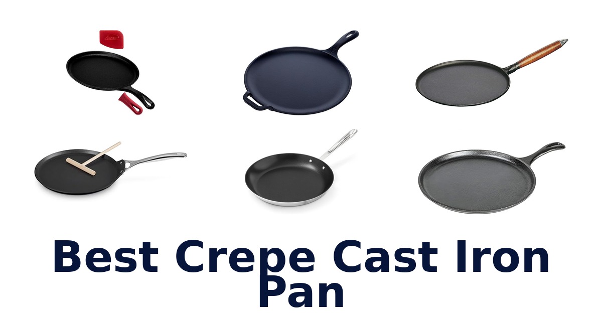 best crepe cast iron pan
