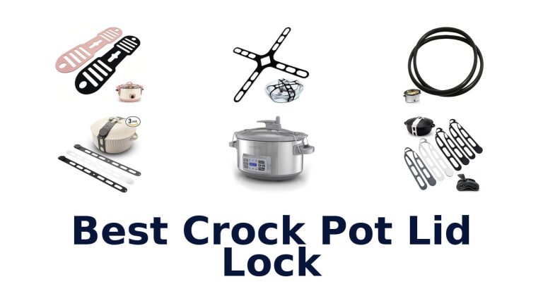 best crock pot lid lock