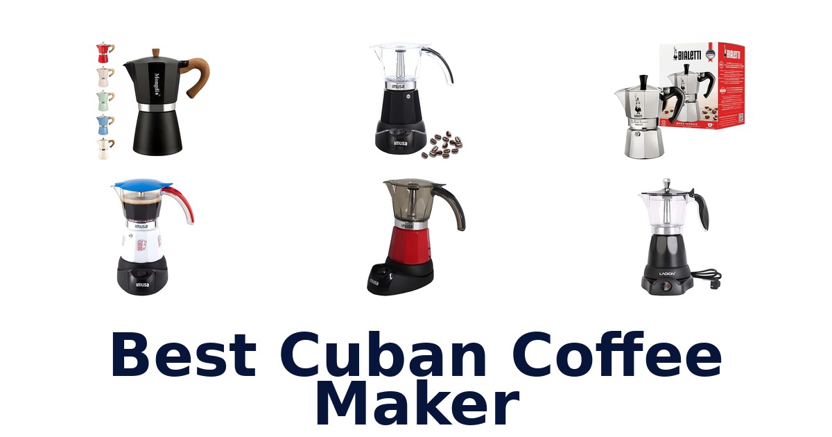 best cuban coffee maker