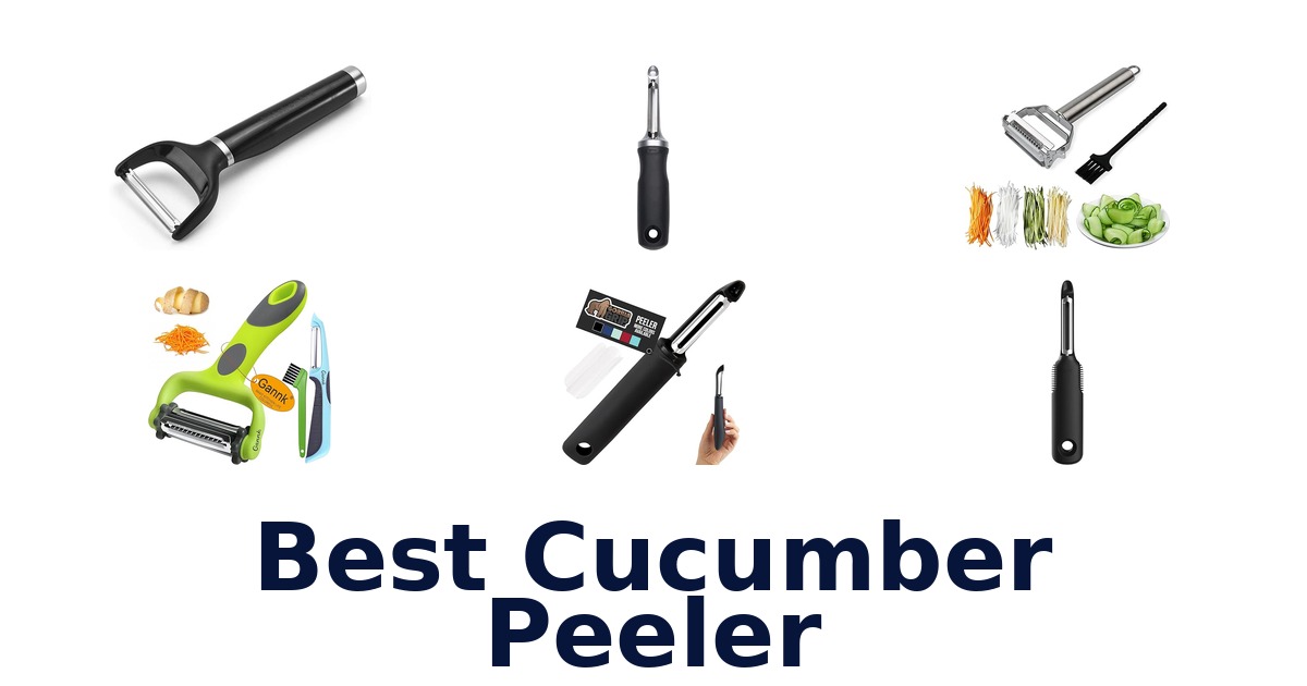 best cucumber peeler