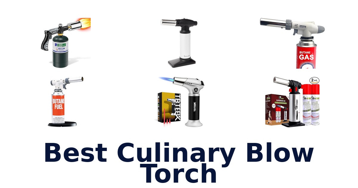 best culinary blow torch