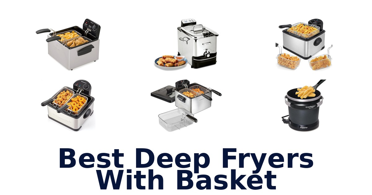best deep fryers with basket