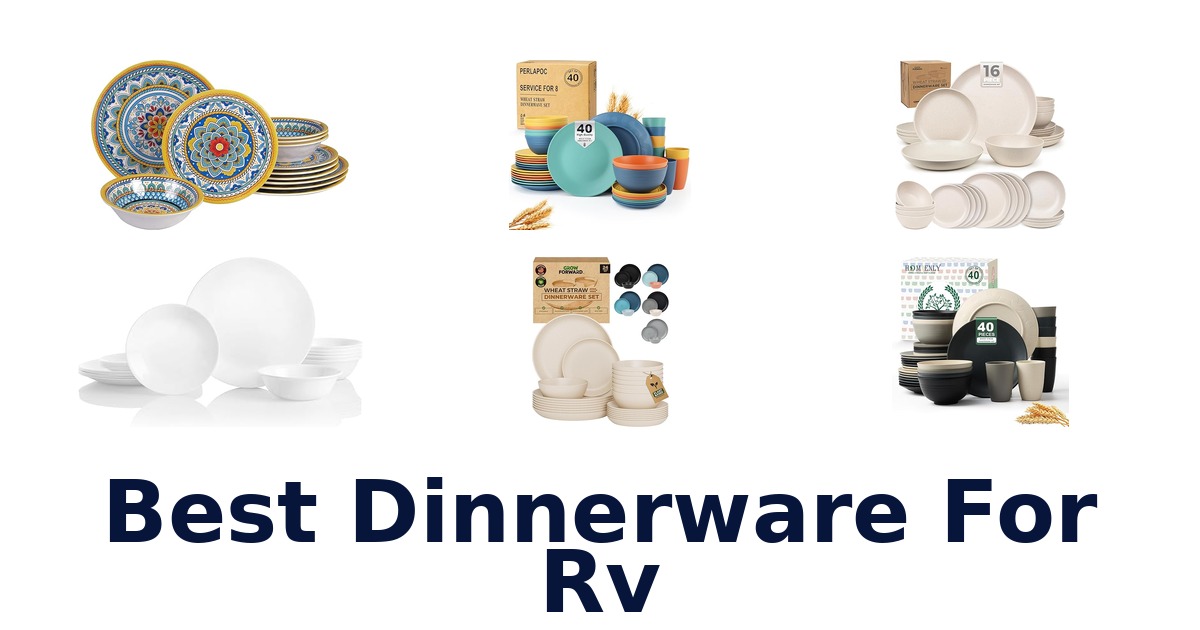 best dinnerware for rv