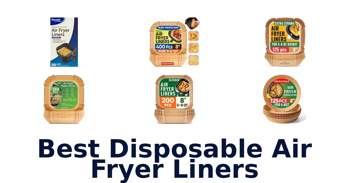 best disposable air fryer liners