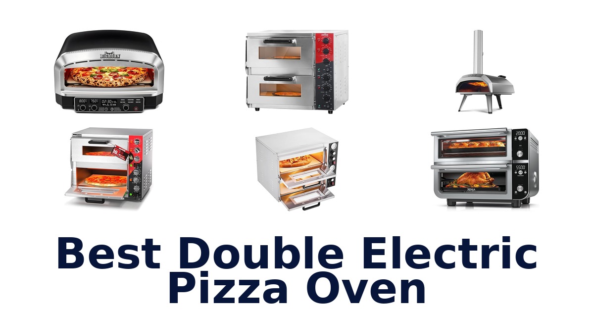 best double electric pizza oven
