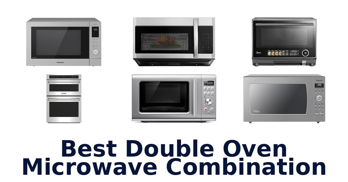 best double oven microwave combination
