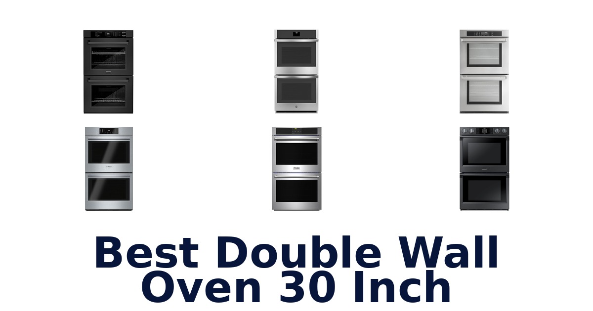 best double wall oven 30 inch