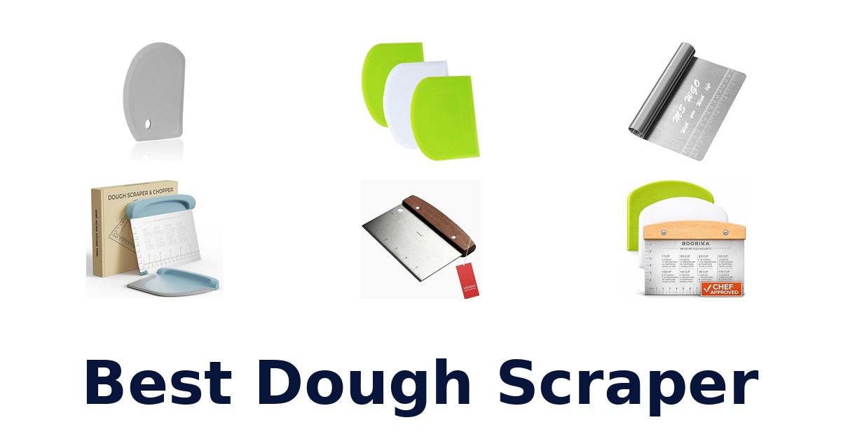 best dough scraper