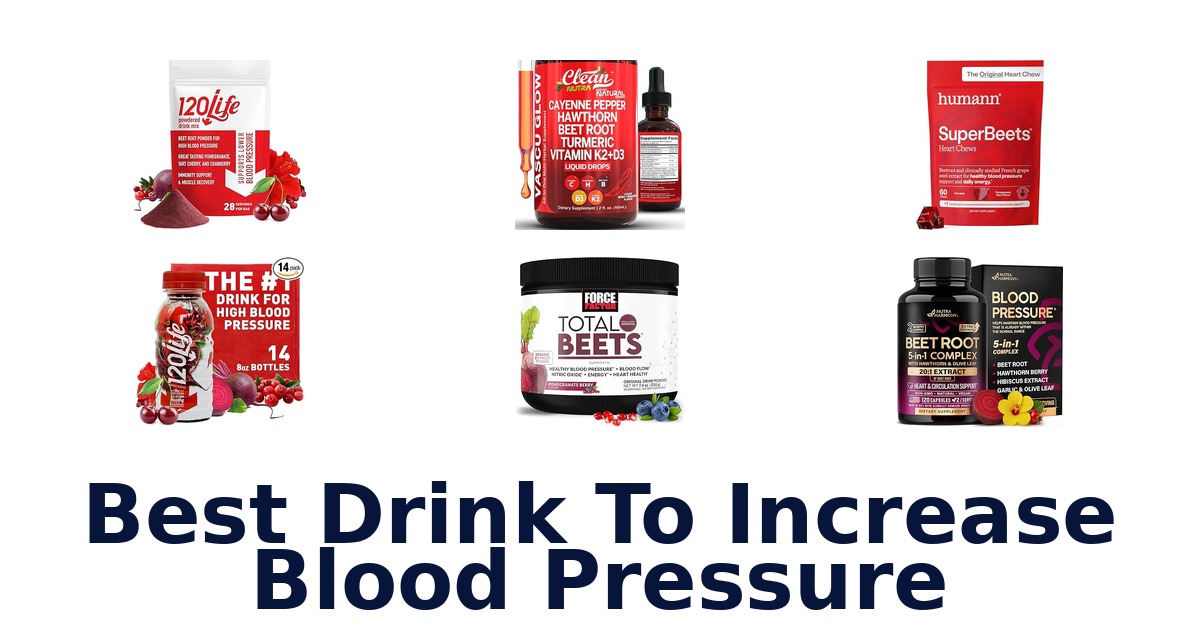 best drink to increase blood pressure