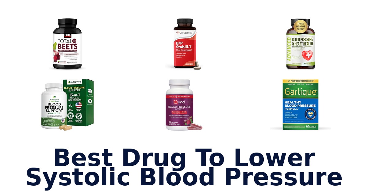 best drug to lower systolic blood pressure