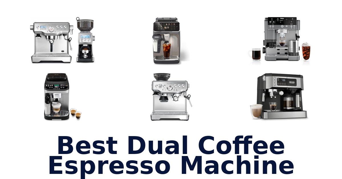 best dual coffee espresso machine