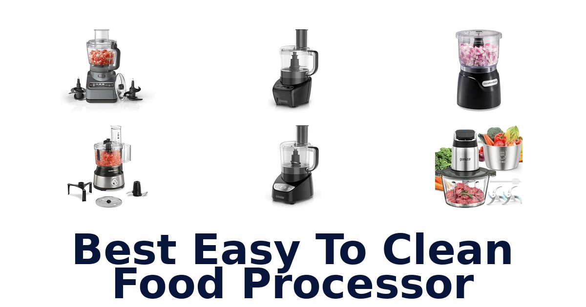 best easy to clean food processor