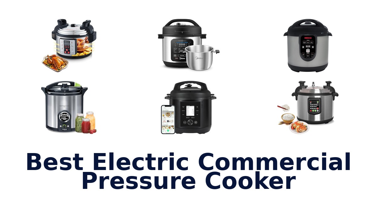 best electric commercial pressure cooker