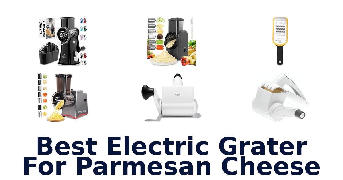 best electric grater for parmesan cheese