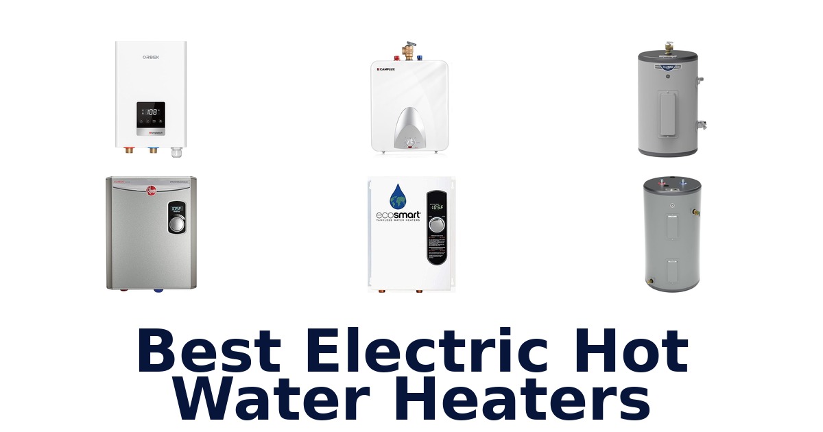 best electric hot water heaters
