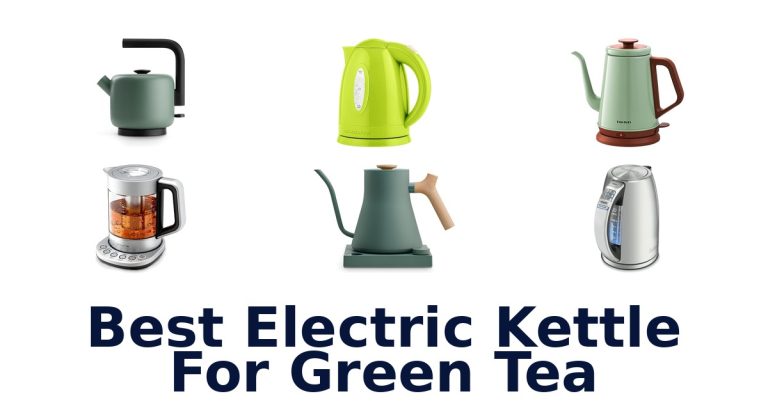 best electric kettle for green tea