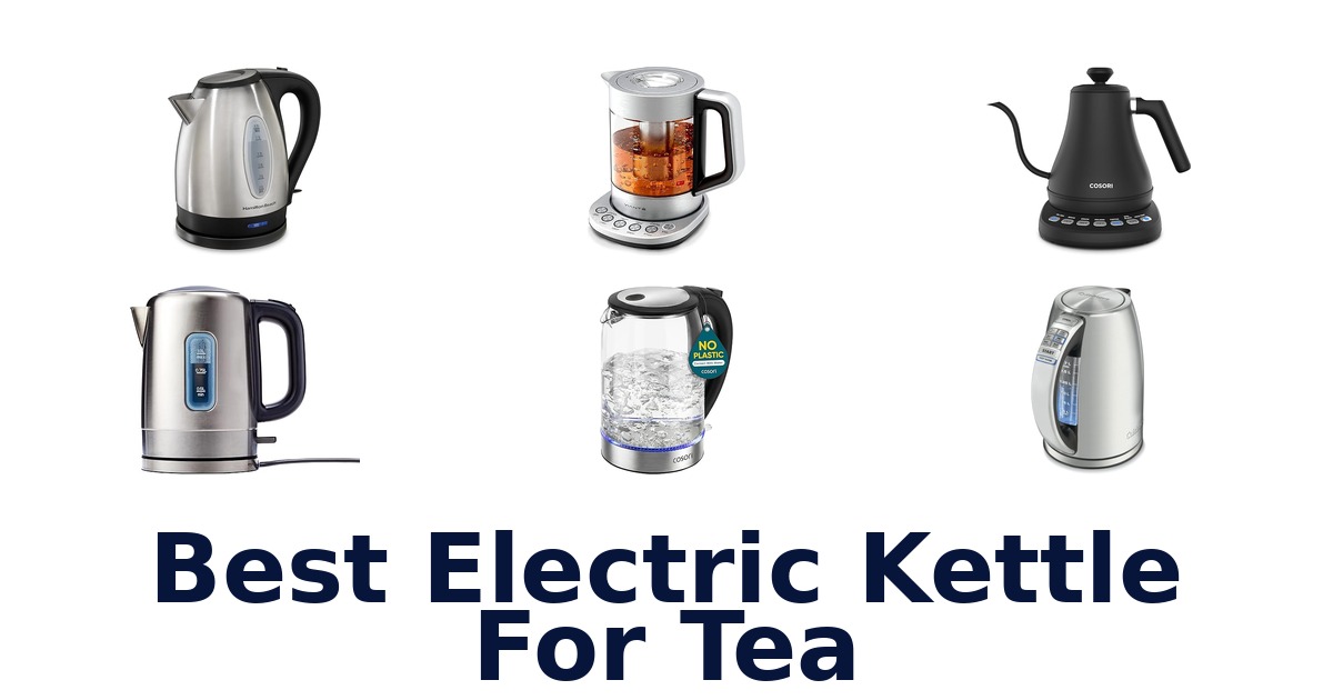 best electric kettle for tea
