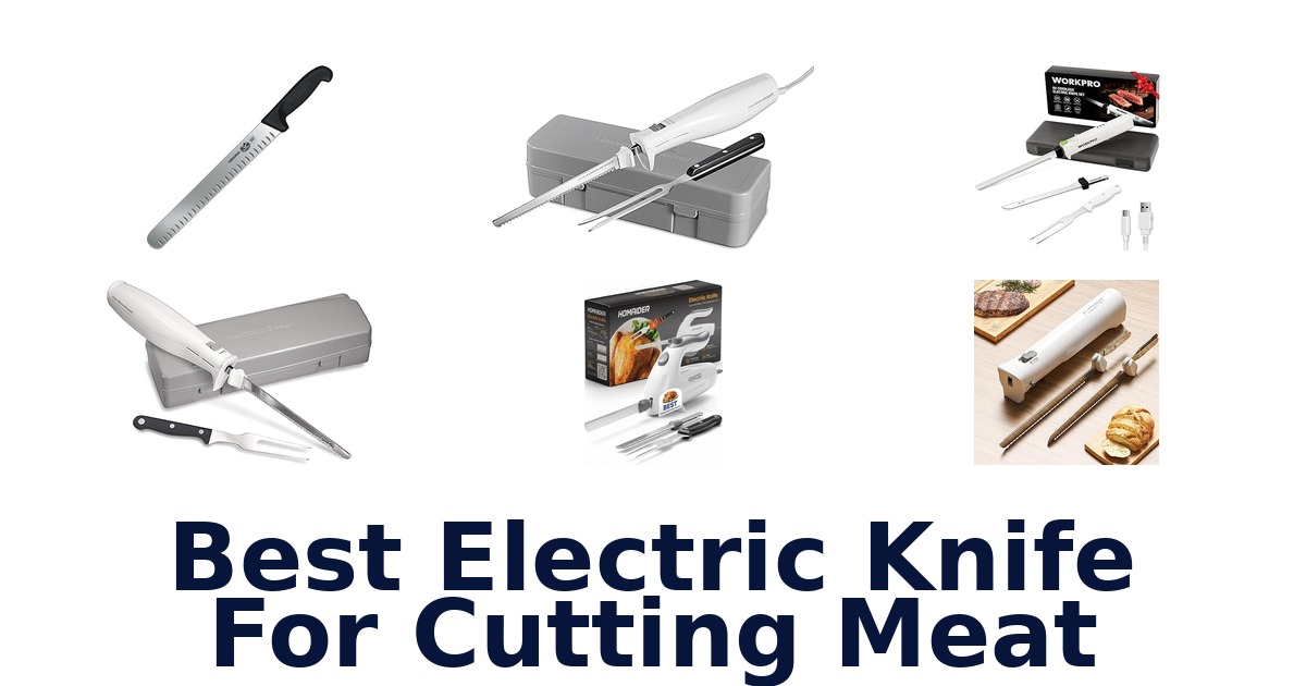 best electric knife for cutting meat