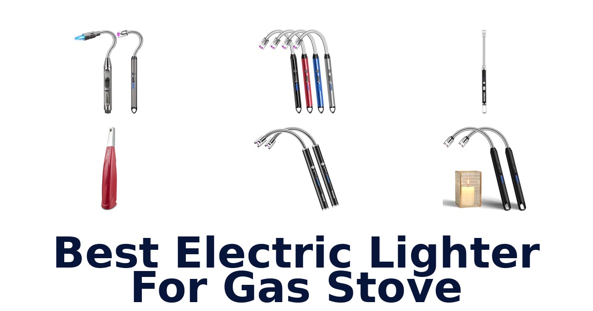 best electric lighter for gas stove