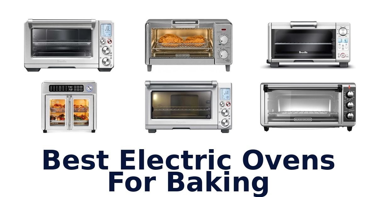 best electric ovens for baking