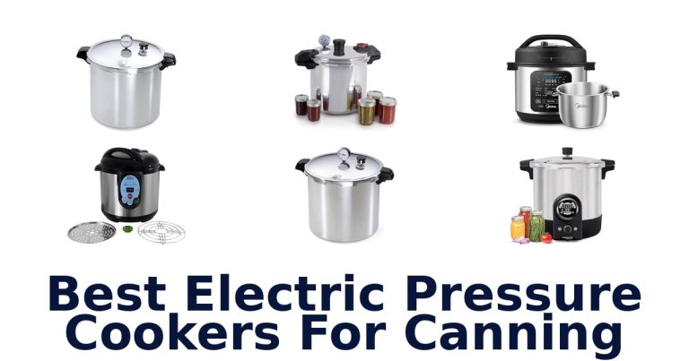 best electric pressure cookers for canning