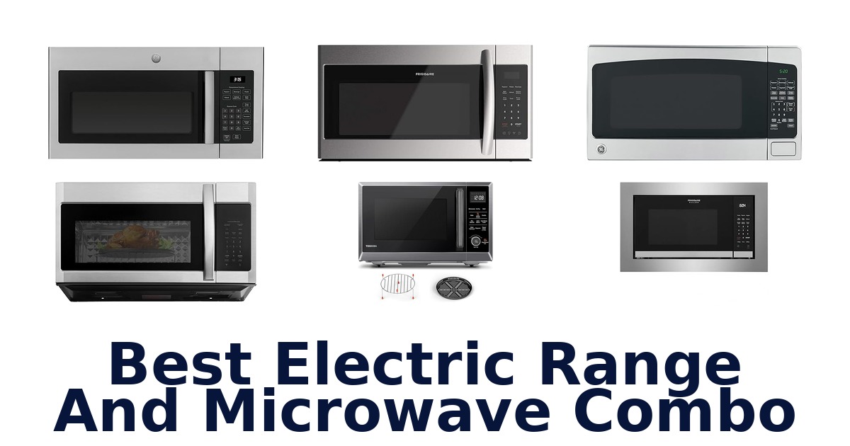best electric range and microwave combo