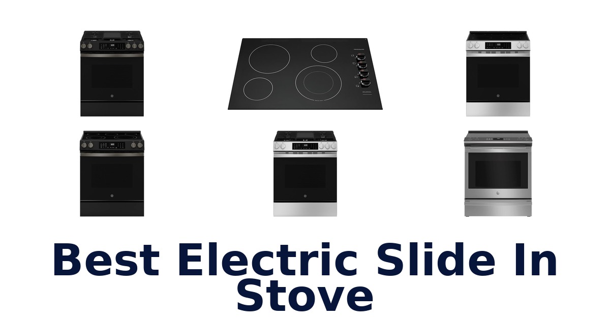 best electric slide in stove