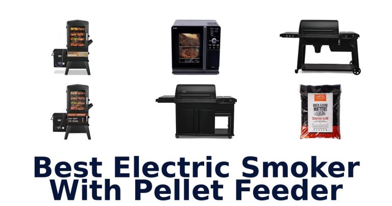 best electric smoker with pellet feeder