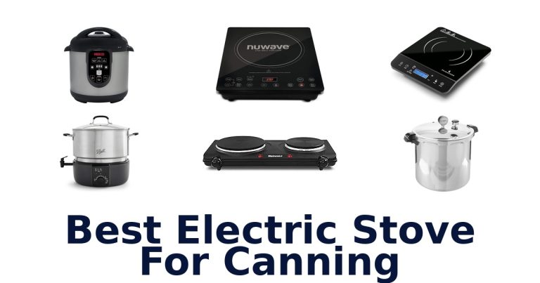 best electric stove for canning