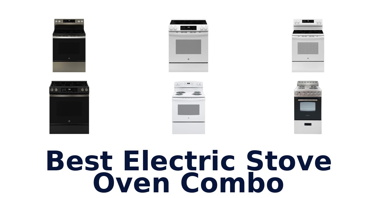 best electric stove oven combo