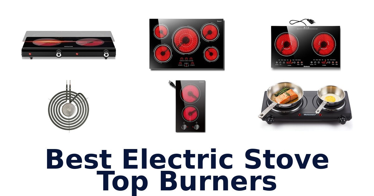 best electric stove top burners