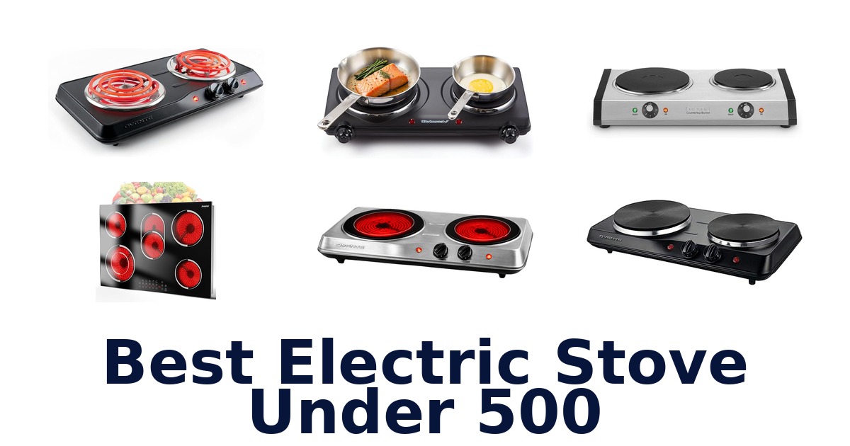 best electric stove under 500