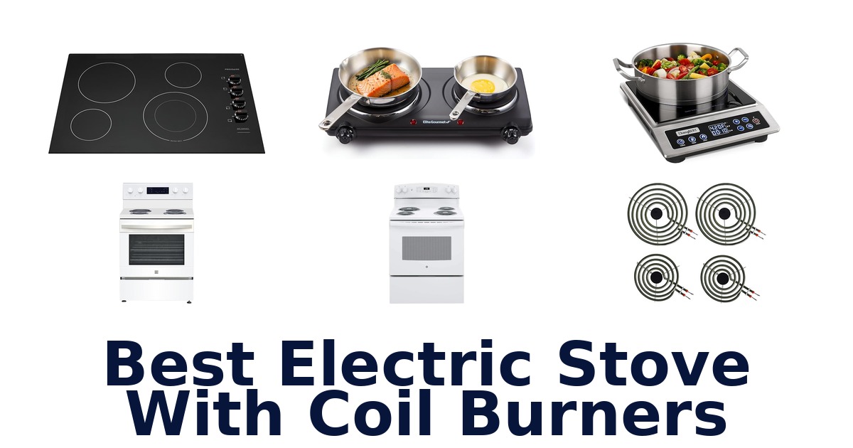 best electric stove with coil burners